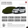 Cover Mobil Nissan Serena Full Outdoor Selimut Waterproof Anti Panas UV Sarung Mobil Outdoor