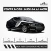 Cover Mobil Audi A4 4 Layer Selimut Waterproof Anti Panas UV Sarung Mobil Outdoor