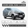 Cover Mobil Toyota Rush 4 Layer Selimut Waterproof Anti Panas UV Sarung Mobil Outdoor