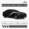 Cover Mobil Mazda 3 Sedan 4 Layer Selimut Waterproof Anti Panas UV Sarung Mobil Outdoor