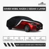 Cover Mobil Mazda 2 Sedan 4 Layer Selimut Waterproof Anti Panas UV Sarung Mobil Outdoor